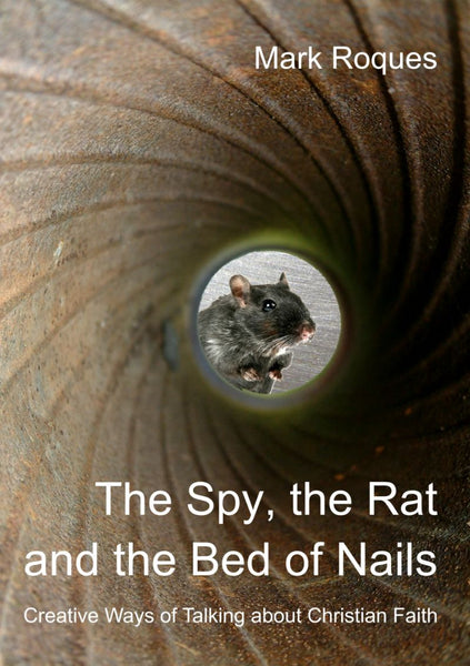 The Spy, the Rat and the Bed of Nails