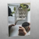 Birth Battle Build: A Resource for a Story-Formed Approach to Biblical Studies