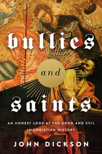 Bullies and Saints (Paperback)