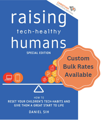 Raising Tech-Healthy Humans (Custom bulk rates available)