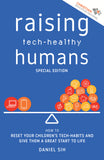Raising Tech-Healthy Humans (Custom bulk rates available)