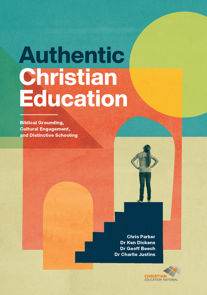 Authentic Christian Education: Participant Workbook